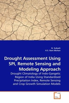 Produktbild: Subash, N: Drought Assessment Using SPI, Remote Sensing and