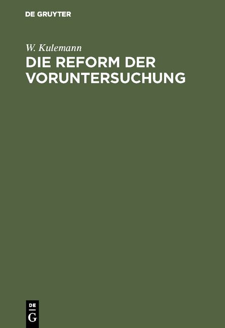 Produktbild: Die Reform der Voruntersuchung