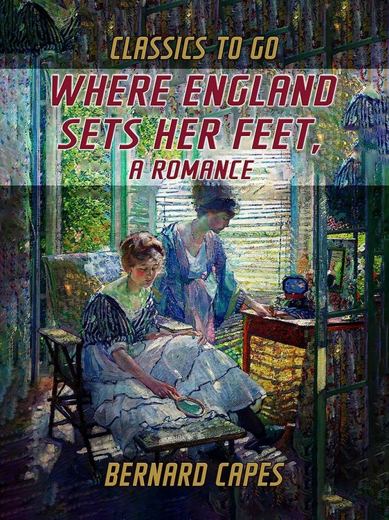 Produktbild: Where England Sets Her Feet, A Romance