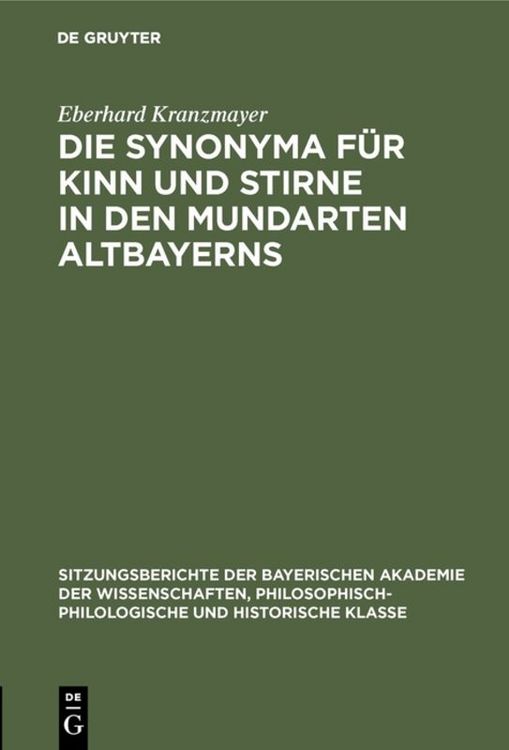 Produktbild: Die Synonyma f&uuml;r Kinn und Stirne in den Mundarten Altbayerns