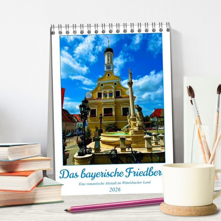 Produktbild: Das bayerische Friedberg (Tischkalender 2026 DIN A5 hoch), CALVENDO Monatskalender