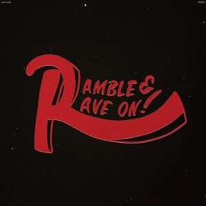 Produktbild: RAMBLE & RAVE ON! (Clear w/Black Swirl Vinyl)