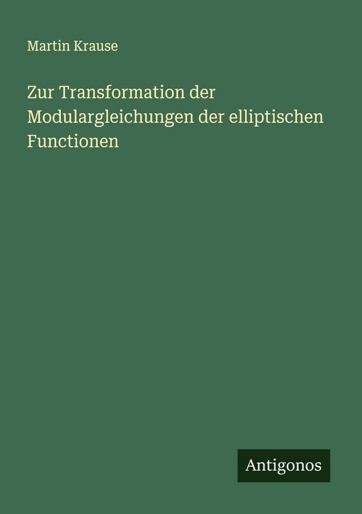 Produktbild: Zur Transformation der Modulargleichungen der elliptischen Functionen