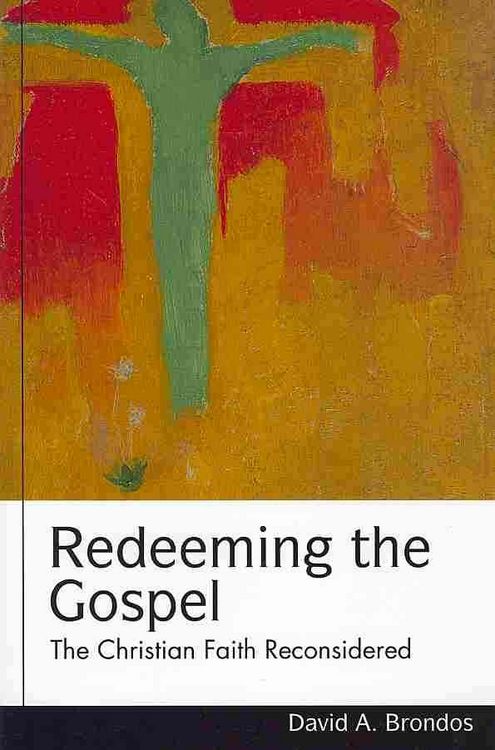 Produktbild: Redeeming the Gospel: The Christian Faith Reconsidered