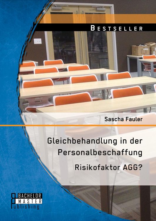 Produktbild: Gleichbehandlung in der Personalbeschaffung: Risikofaktor AGG?
