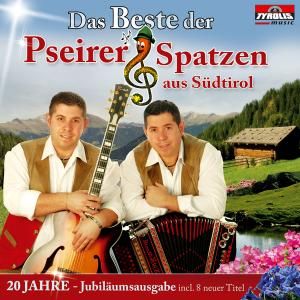Produktbild: Das Beste Pseirer Spatzen-20 Jahre-Jubil&auml;umsausgab