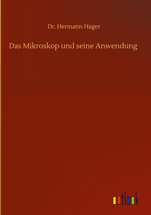 Produktbild: Das Mikroskop und seine Anwendung