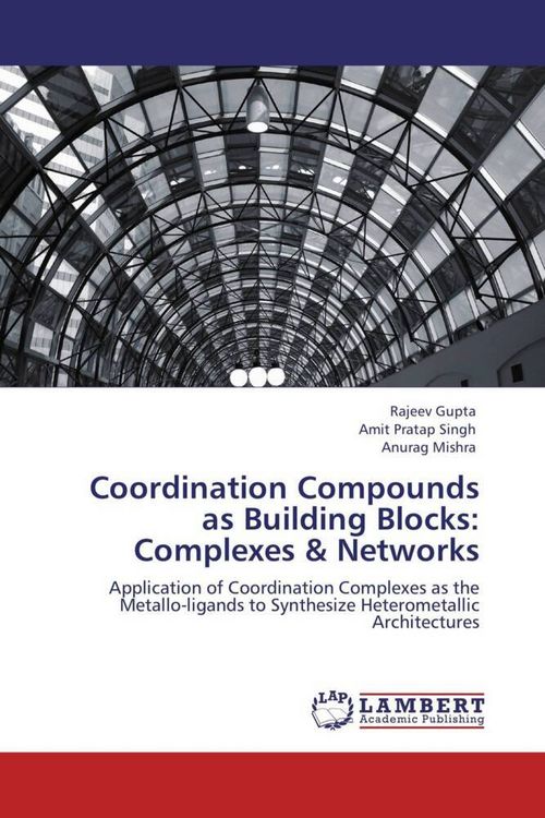 Produktbild: Coordination Compounds as Building Blocks: Complexes & Networks