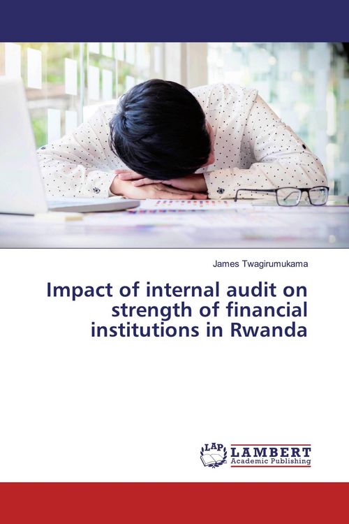 Produktbild: Impact of internal audit on strength of financial institutions in Rwanda