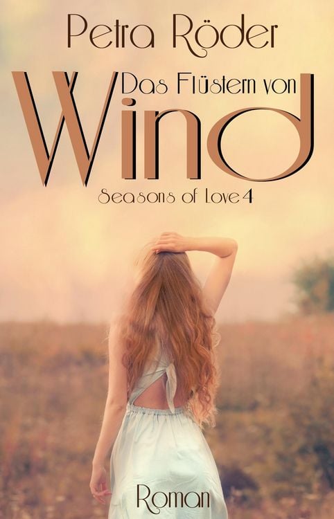 Produktbild: Das Fl&uuml;stern von Wind - Seasons of Love Reihe / Band 4