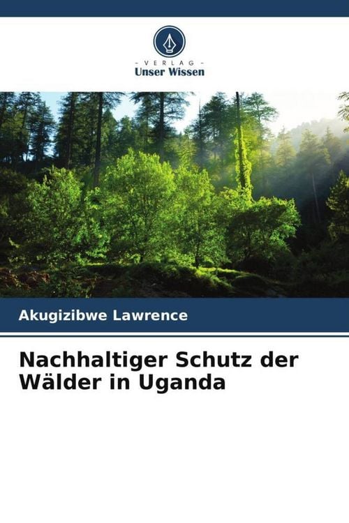 Produktbild: Nachhaltiger Schutz der W&auml;lder in Uganda