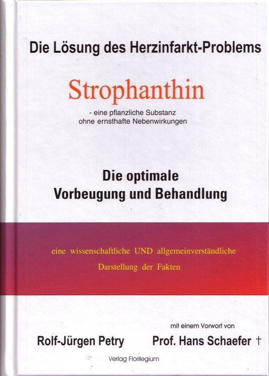 Produktbild: Die L&ouml;sung des Herzinfarkt-Problems: Strophanthin.
