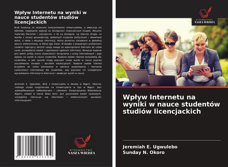 Produktbild: Wp&iquest;yw Internetu na wyniki w nauce student&oacute;w studi&oacute;w licencjackich