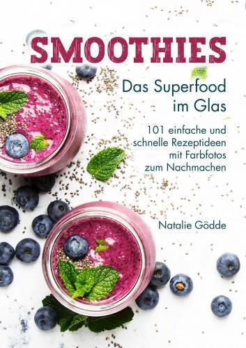 Produktbild: Smoothies - Das Superfood im Glas:
