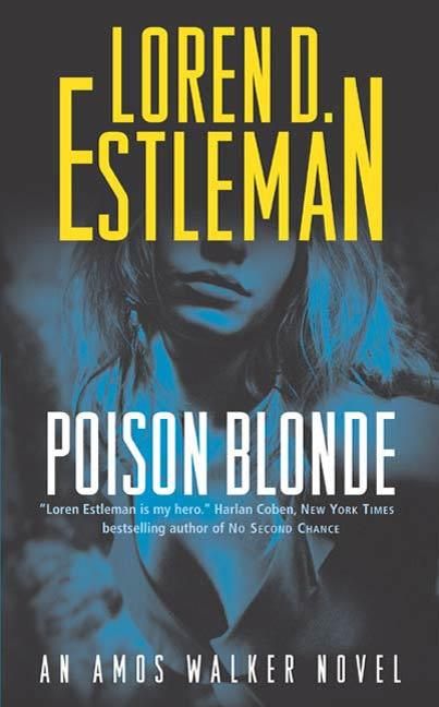 Bild vom Artikel Poison Blonde vom Autor Loren D. Estleman
