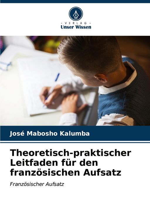 Produktbild: Theoretisch-praktischer Leitfaden f&uuml;r den franz&ouml;sischen Aufsatz