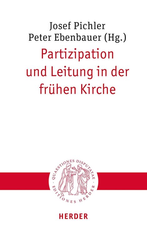 Produktbild: Partizipation und Leitung in der fr&uuml;hen Kirche