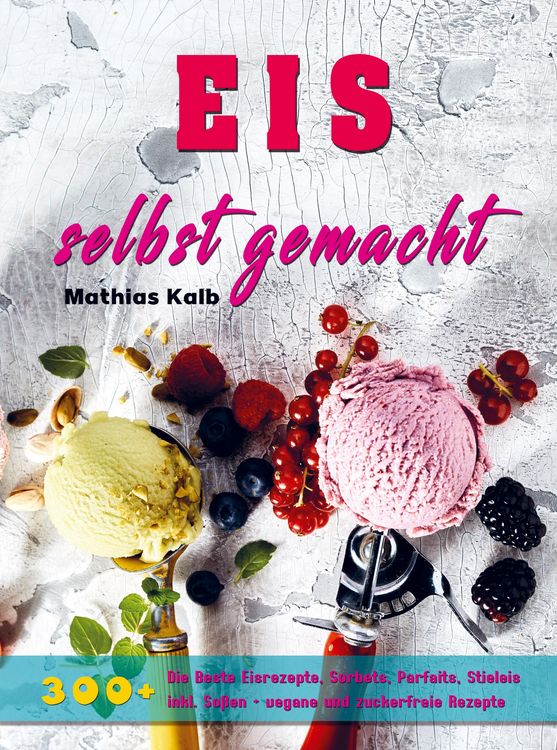 Produktbild: Eis selbst gemacht
