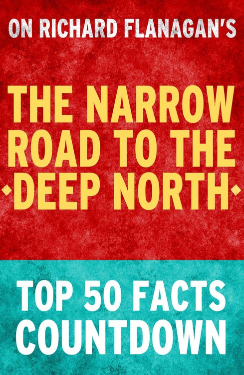 Produktbild: The Narrow Road to the Deep North: Top 50 Facts Countdown