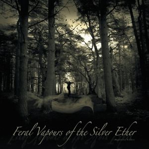 Produktbild: Feral Vapours Of The Silver Ether (Yellow LP)