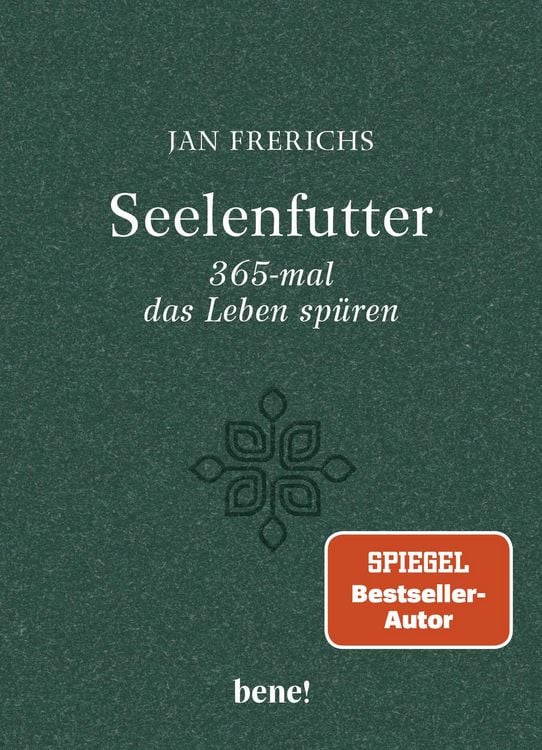 Produktbild: Seelenfutter &ndash; 365-mal das Leben sp&uuml;ren