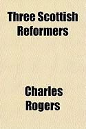 Produktbild: Three Scottish Reformers