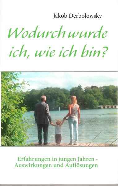 Produktbild: Wodurch wurde ich, wie ich bin
