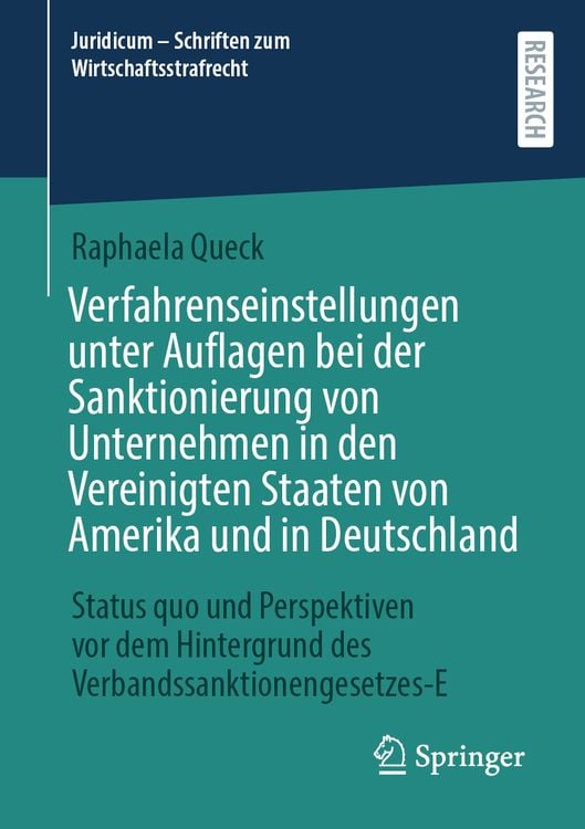 Produktbild: Verfahrenseinstellungen unter Auflagen bei der Sanktionierung von Unternehmen in den Vereinigten Staaten von Amerika und in Deutschland