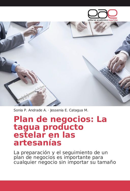 Produktbild: Andrade A., S: Plan de negocios: La tagua producto estelar e