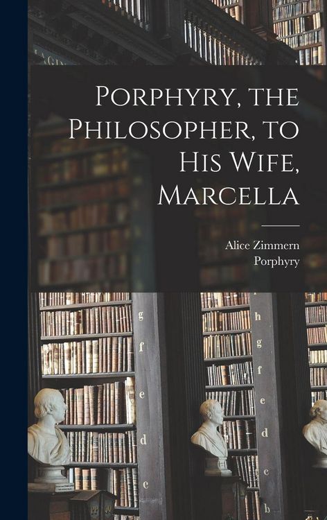 Produktbild: Porphyry, the Philosopher, to His Wife, Marcella