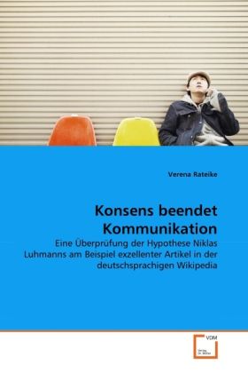 Produktbild: Rateike, V: Konsens beendet Kommunikation