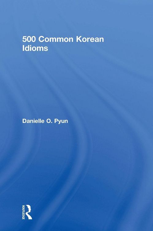 Produktbild: 500 Common Korean Idioms