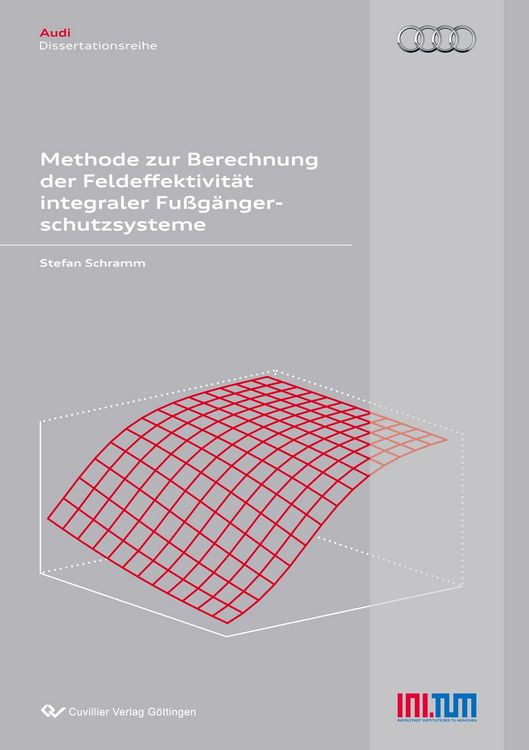 Produktbild: Methode zur Berechnung der Feldeffektivit&auml;t integraler Fu&szlig;g&auml;ngerschutzsysteme