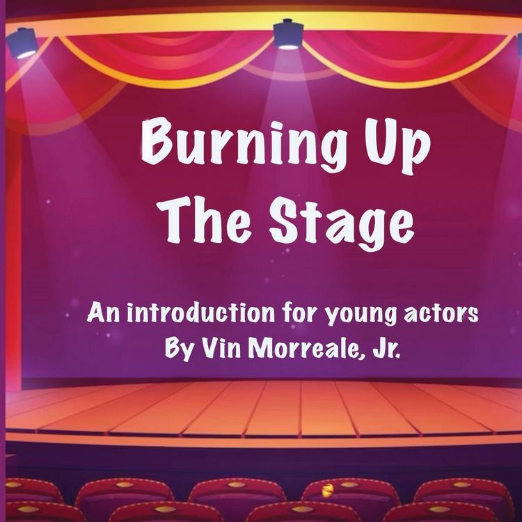 Produktbild: Burning Up The Stage - An introduction for young actors