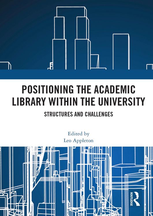 Produktbild: Positioning the Academic Library within the University