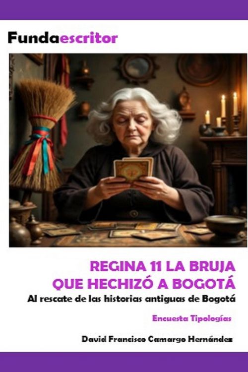 Produktbild: Regina 11 la bruja que hechiz&oacute; a Bogot&aacute;