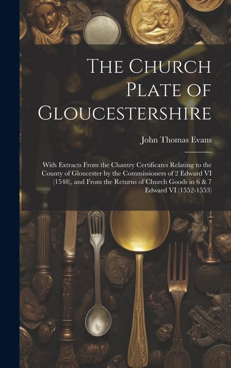 Produktbild: The Church Plate of Gloucestershire