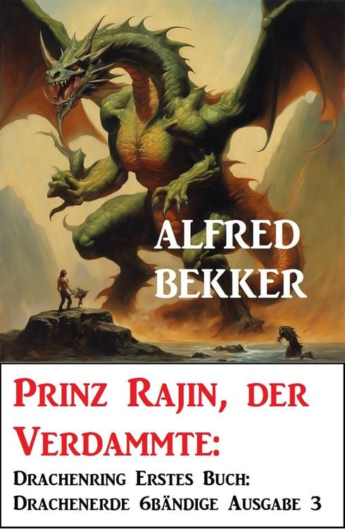 Produktbild: Prinz Rajin, der Verdammte: Drachenring Erstes Buch: Drachenerde 6b&auml;ndige Ausgabe 3
