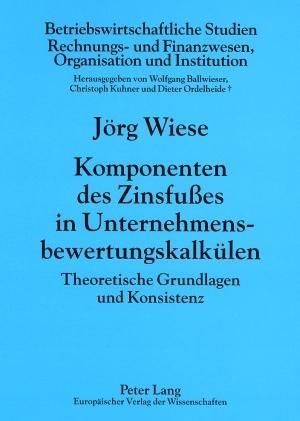 Produktbild: Komponenten des Zinsfu&szlig;es in Unternehmensbewertungskalk&uuml;len