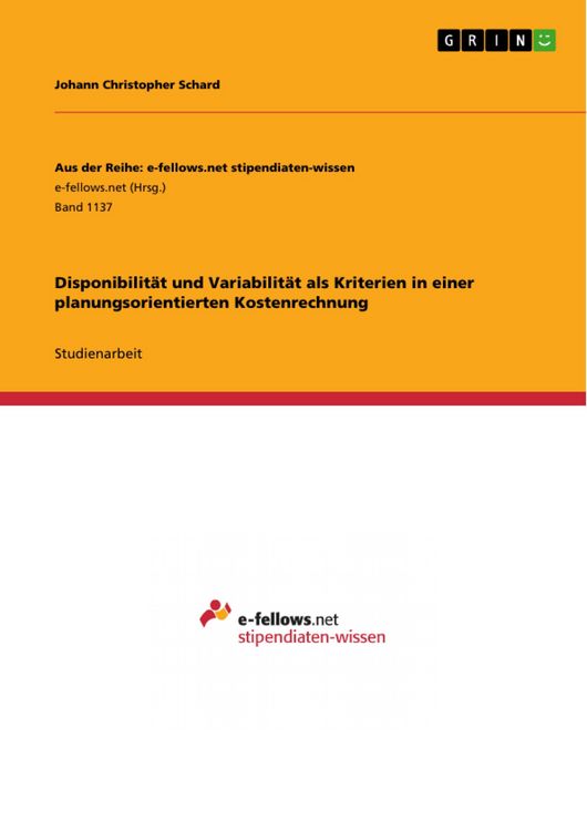 Produktbild: Disponibilit&auml;t und Variabilit&auml;t als Kriterien in einer planungsorientierten Kostenrechnung
