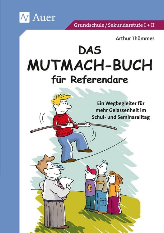 Produktbild: Das Mutmach-Buch f&uuml;r Referendare
