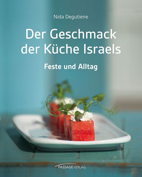 Produktbild: Der Geschmack der K&uuml;che Israels
