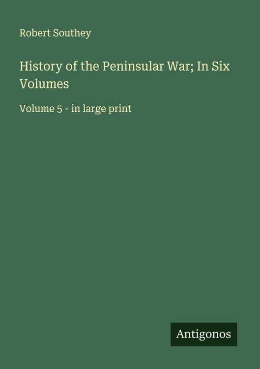 Produktbild: History of the Peninsular War; In Six Volumes