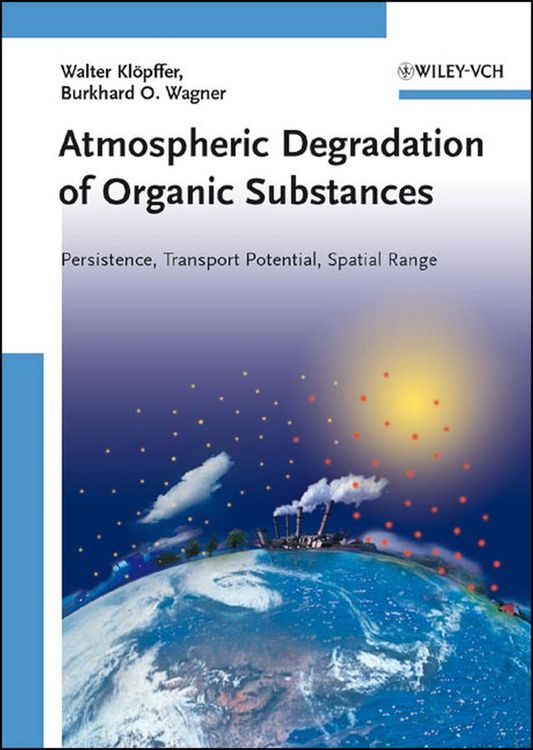 Produktbild: Atmospheric Degradation of Organic Substances