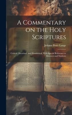 Produktbild: A Commentary on the Holy Scriptures: Critical, Doctrinal, and Homiletical, With Special Reference to Ministers and Students