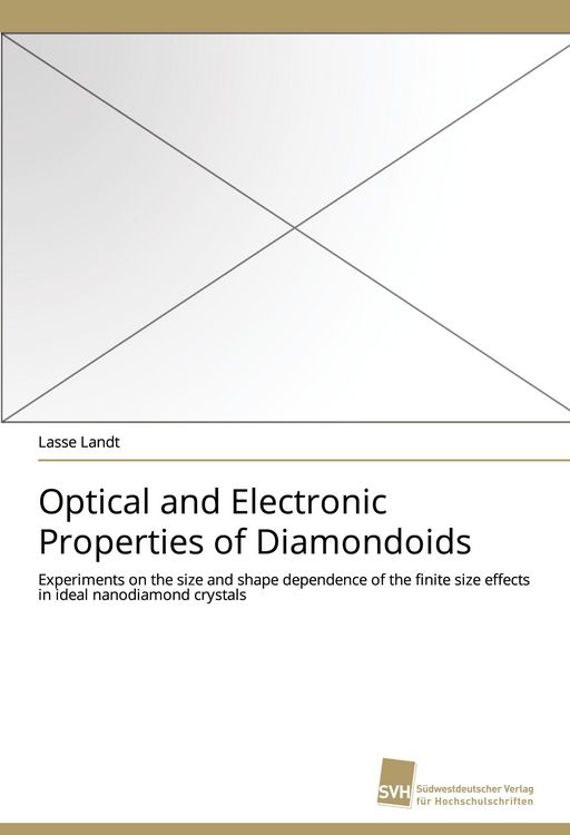 Produktbild: Optical and Electronic Properties of Diamondoids