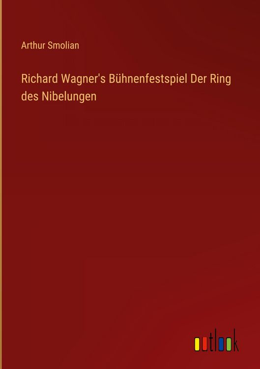 Produktbild: Richard Wagner's B&uuml;hnenfestspiel Der Ring des Nibelungen