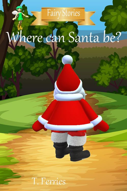 Produktbild: Where Can Santa Be? (Fairy Stories)