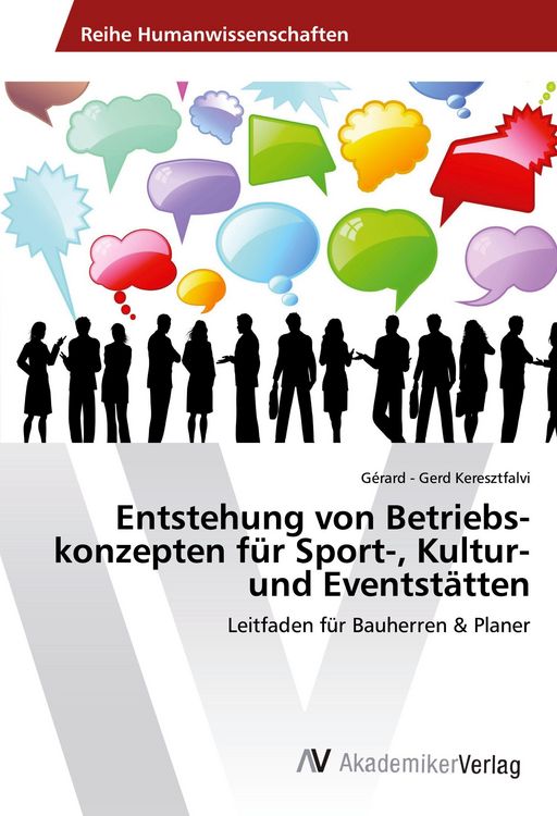 Produktbild: Entstehung von Betriebs-konzepten f&uuml;r Sport-, Kultur- und Eventst&auml;tten