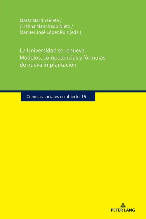 Produktbild: La Universidad se renueva: Modelos, competencias y f&oacute;rmulas de nueva implantaci&oacute;n